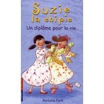 Suzie La Chipie - Tome 17 Un Diplome Pour La Vie - Vol17