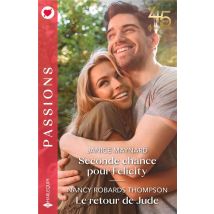 Seconde Chance Pour Felicity - Le Retour De Jude