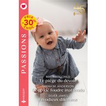 Le Piège Du Devoir - Coup De Foudre Inattendu - Un Odieux Dilemme