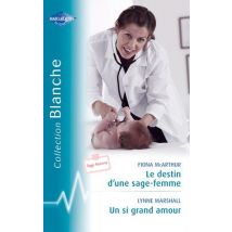 Le Destin D'Une Sage-femme - Un Si Grand Amour