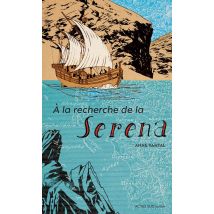 À La Recherche De La Serena