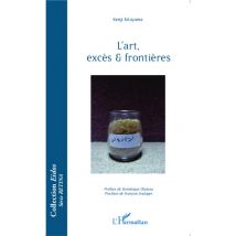 L'Art, Excès Et Frontières