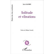 Solitude Et Vibrations