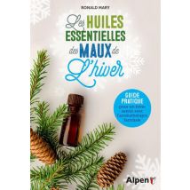 Les Huiles Essentielles Des Maux De L'Hiver