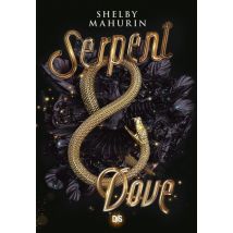 Serpent & Dove Tome 1
