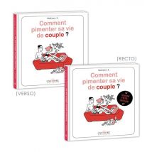 Comment Pimenter Sa Vie De Couple ? (femmes/hommes)