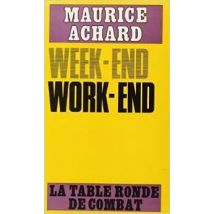 Week-end Work-end