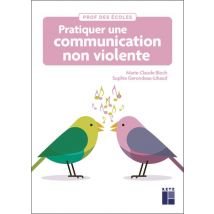 Pratiquer Une Communication Non Violente