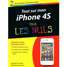 Tout Sur Mon Iphone 4s Pour Les Nuls