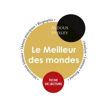 Le Meilleur Des Mondes, D'Aldous Huxley - Fiche De Lecture