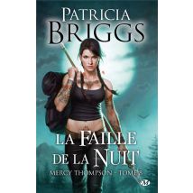 Mercy Thompson Tome 8 : La Faille De La Nuit