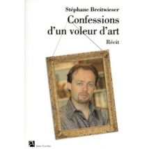 Confessions D'Un Voleur D'Art