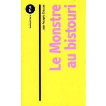 Le Monstre Au Bistouri