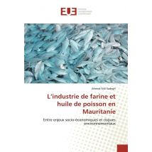 L'Industrie De Farine Et Huile De Poisson En Mauritanie