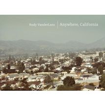 Rudy Vanderlans Anywhere California