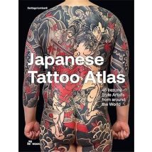 Japanese Tattoo Atlas : 50 Irezumi Style Artists From Around The World