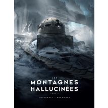 Les Montagnes Hallucinées Tome 2