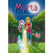 Myrta Tome 1 : Les Sirènes Kleptomanes