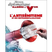 Manière De Voir N°199 : Antisémitisme - Février-mars 2025