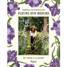 Fleurs Sur Mesure : Du Jardin À La Maison