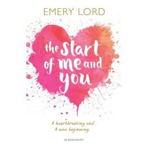 The Start Of Me And You - A Heartbreaking End. A New Beginning.