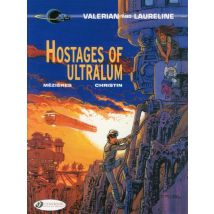 Valerian And Laureline - Tome 16 Hostages Of Ultralum