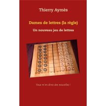 Dames De Lettres (la Règle) - Un Nouveau Jeu De Lettres