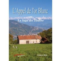L'Appel De L'Or Blanc