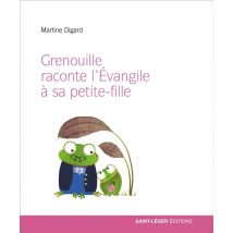 Grenouille Raconte L'Evangile À Sa Petite Fille