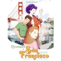 Chroniques De San Francisco Tome 1