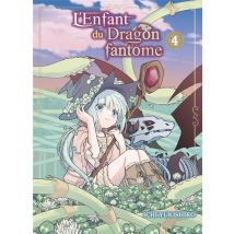 L'Enfant Du Dragon Fantôme Tome 4