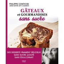 Gâteaux Et Gourmandises Sans Sucre (2e Édition)