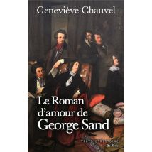 Le Roman D'Amour De George Sand