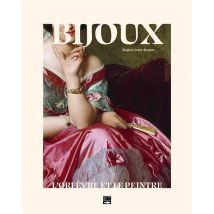 Bijoux : L'Orfèvre Et Le Peintre