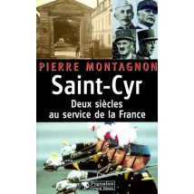 Saint-cyr : Deux Siècles Au Service De La France
