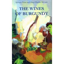The Wines Of Burgundy, 13th Edition