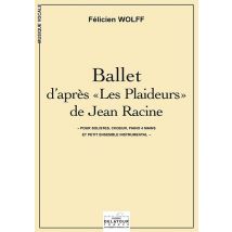 Ballet D'Après « Les Plaideurs » De Jean Racine Pour Voix Et Orchestre (conducteur)