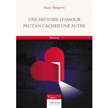 Une Histoire D'Amour Peut En Cacher Une Autre