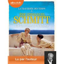 La Traversée Des Temps Tome 4 : La Lumière Du Bonheur