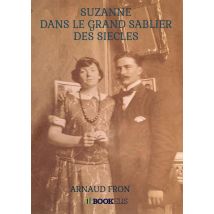 Dans Le Grand Sablier Des Siecles