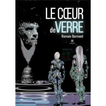 Le Coeur De Verre