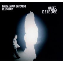 Gaber, Io E Le Cose