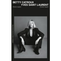 Betty Catroux, Yves Saint Laurent