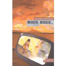 Miroir, Miroir...