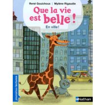 Que La Vie Est Belle - En Ville !