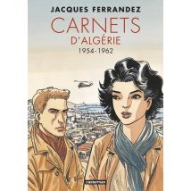 Carnets D'Orient - Carnets D'Algérie