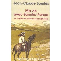Ma Vie Avec Sancho Pança