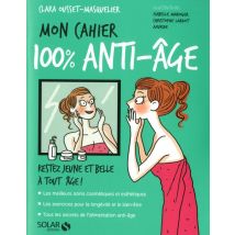 Mon Cahier : Anti-âge