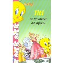 Tweety - Tome 6 Titi Et Le Voleur De Bijoux - Vol06