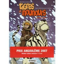 Tigres Et Nounours Tome 4 : Deuxième Voyage - Les Cavernes De La Trahison